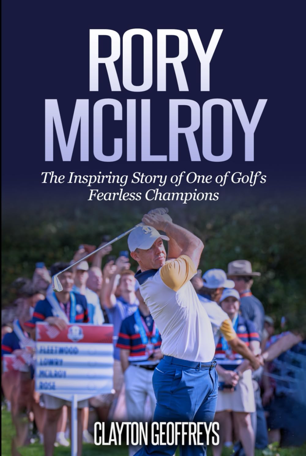 Majosta Rory McIlroy biography cover — engaging glimpse for golf fans seeking inspiration.