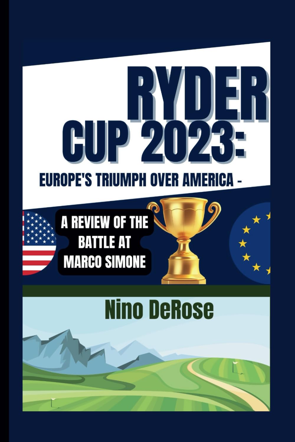 Majosta Ryder Cup 2023 Marco Simone cover image, previewing expert insights for golf fans.