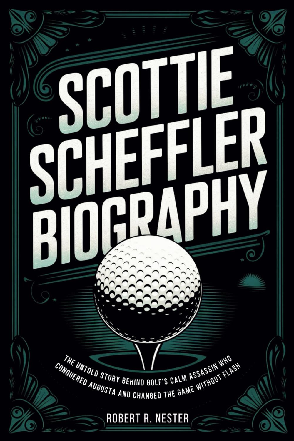 Majosta Scottie Scheffler biography cover, inviting golf fans to explore strategic storytelling and inspiration.
