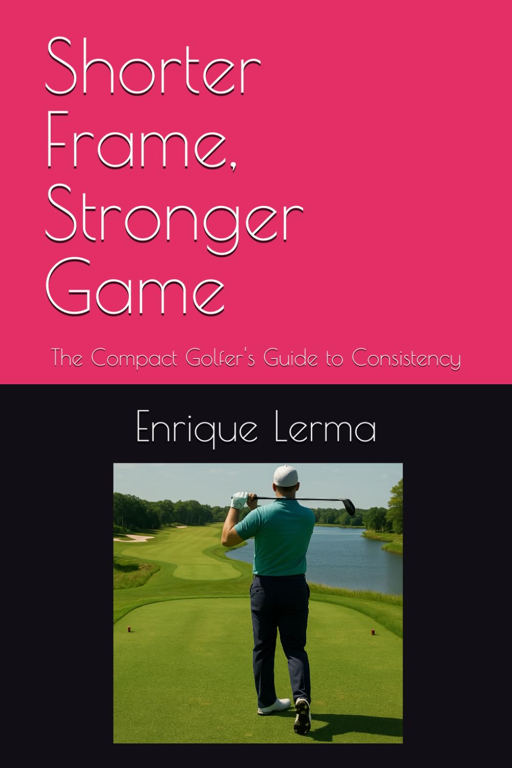 Majosta Shorter Frame Stronger Game cover featuring a compact swing blueprint for consistency