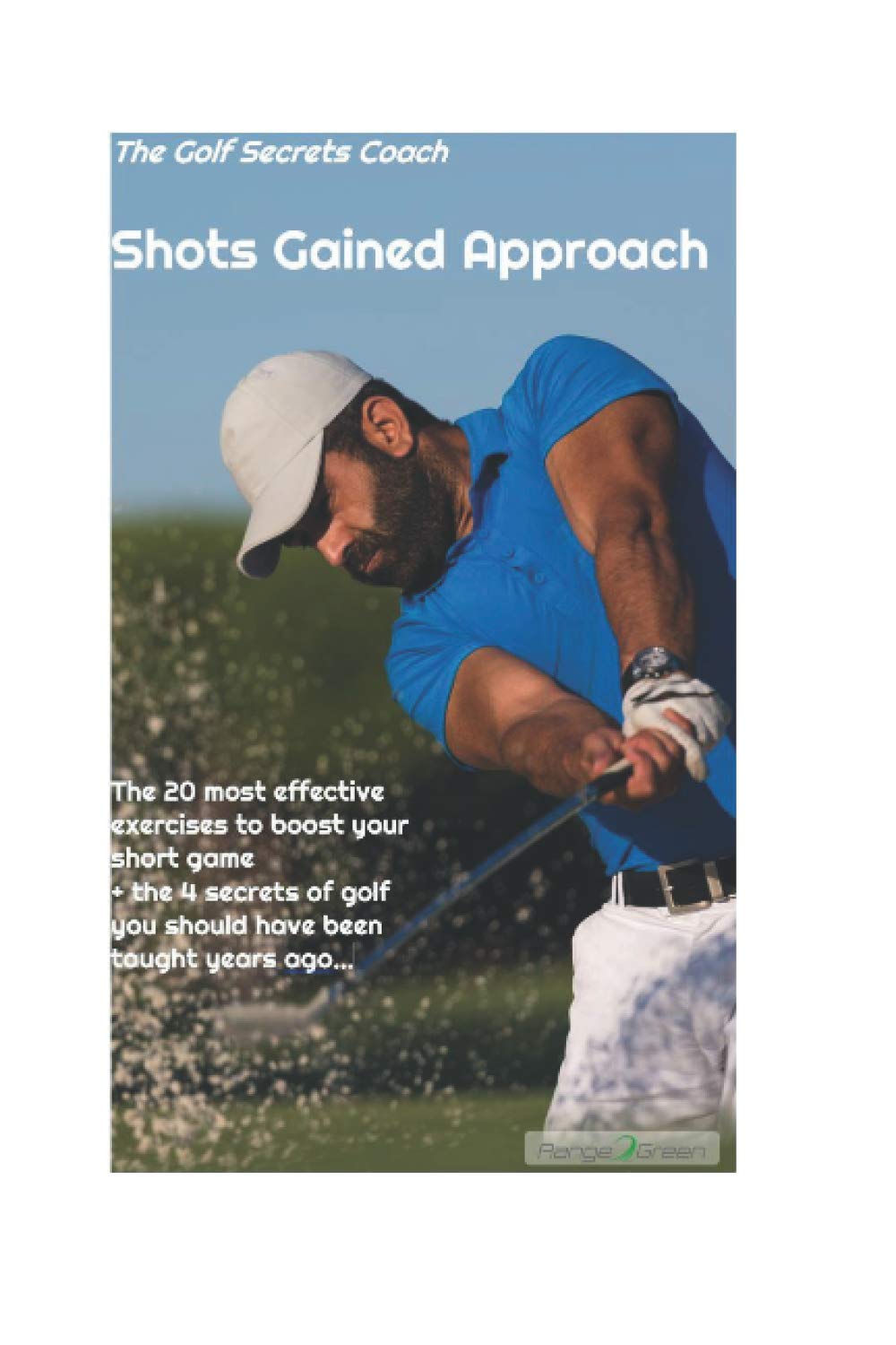Majosta Shots Gained Approach book cover showing short game techniques to improve greenside control.
