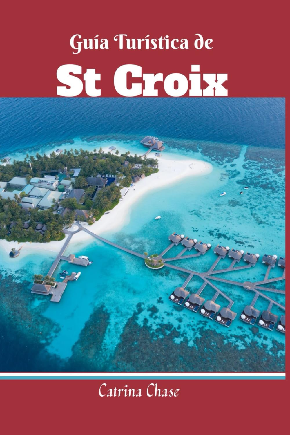 Majosta St Croix travel guide cover, ideal planning companion for a tropical getaway.