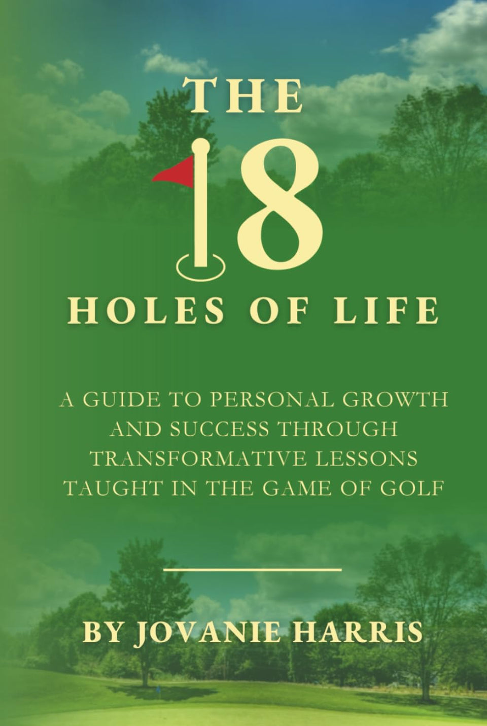 Majosta The 18 Holes of Life hardcover golf-inspired personal growth guidance.