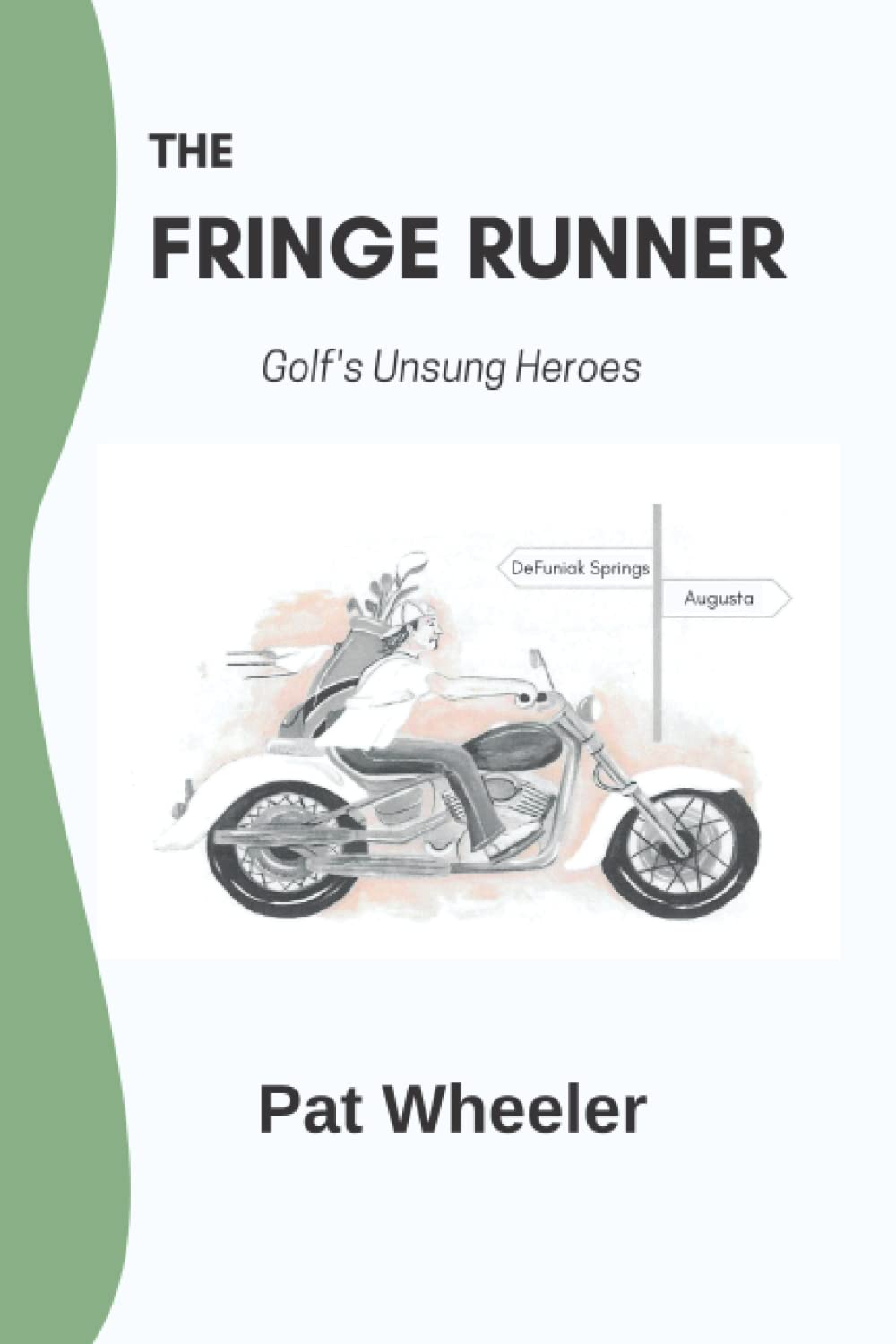 Majosta The Fringe Runner cover featuring Pat Wheeler memoir for golf literature fans seeking inspiration