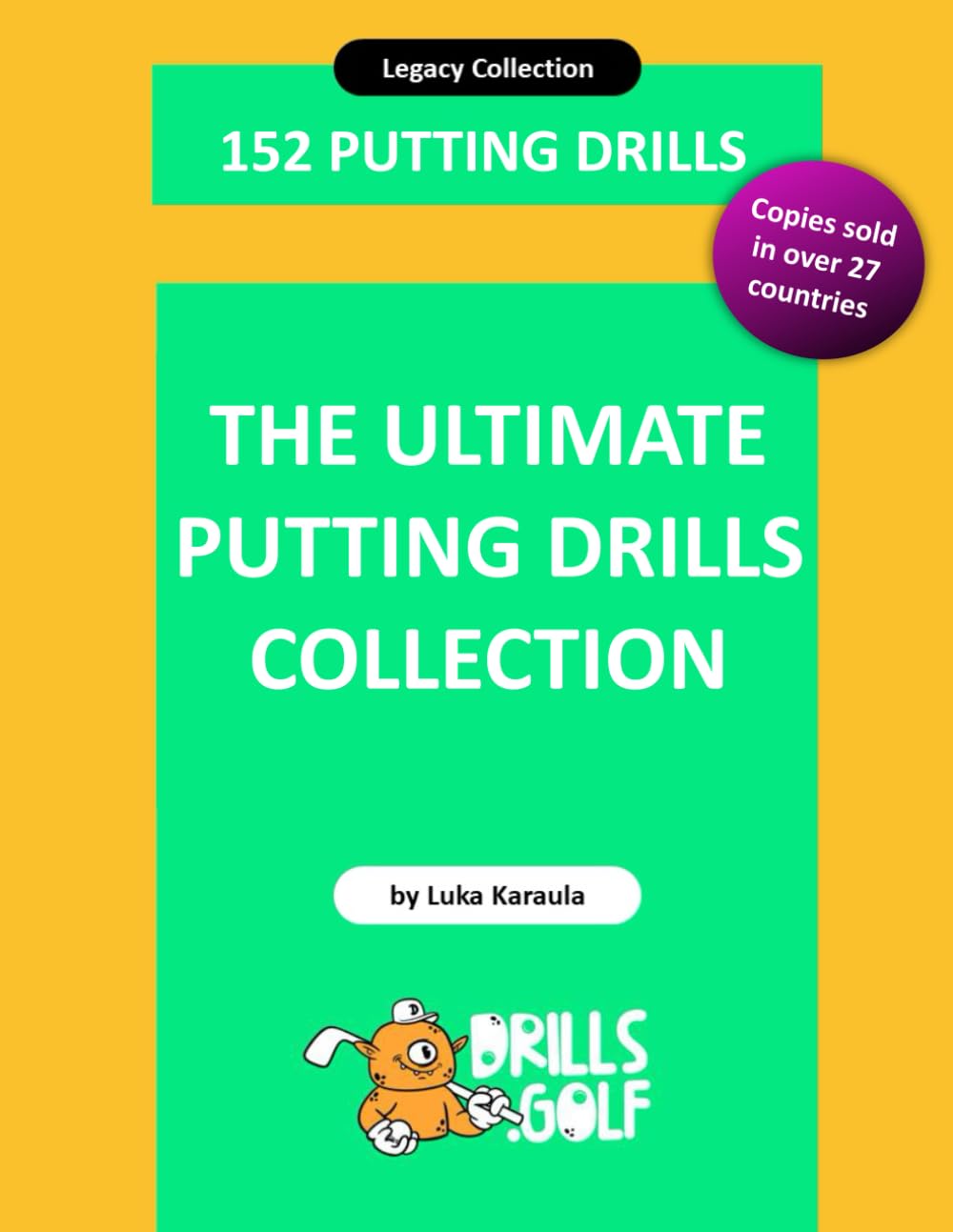 Majosta Ultimate Putting Drills Collection cover highlighting 152 drills for consistent putting practice.