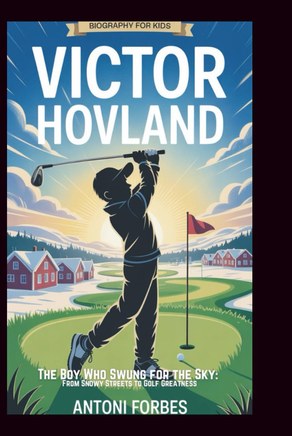 Majosta Victor Hovland cover image, highlighting the ascent from snowy streets to golf greatness.