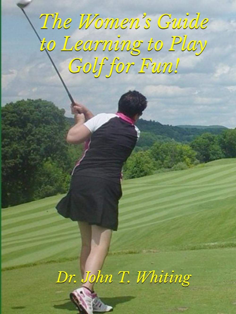 Majosta Womens Guide to Golf Fun cover—inviting beginners to start playing with friends