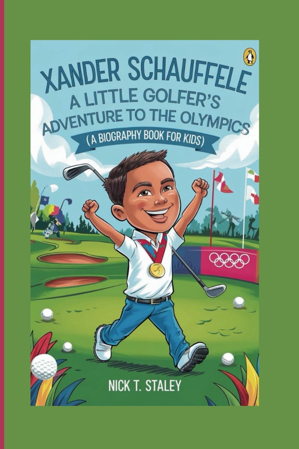 Majosta Xander Schauffele biography book cover, inspiring young golfers to dream big and persevere.