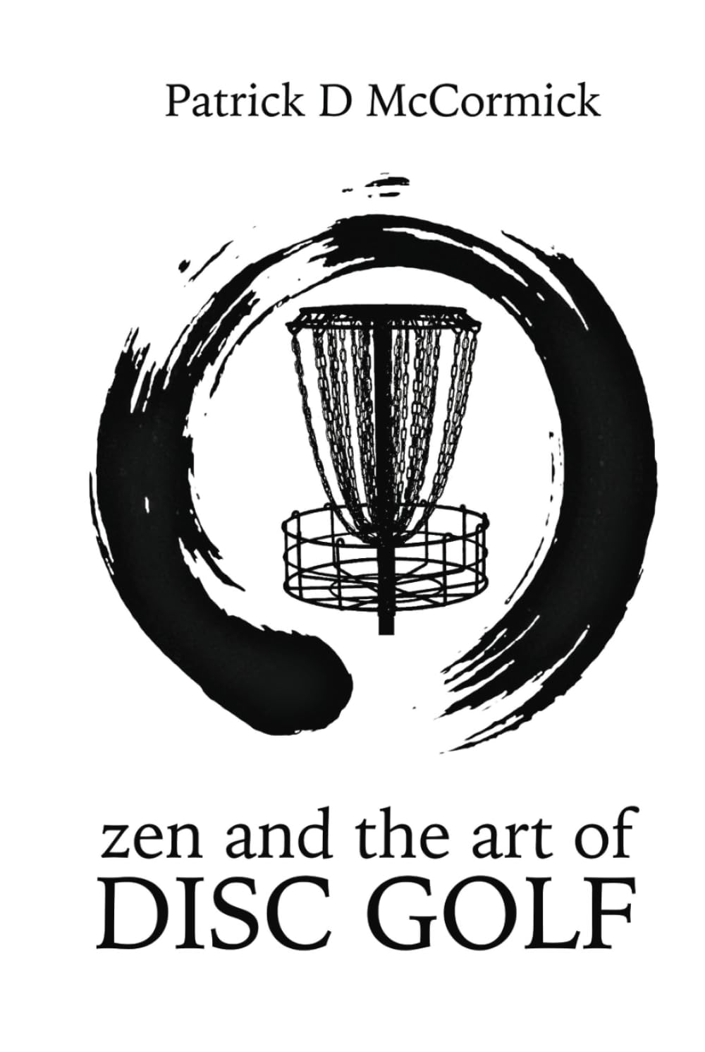 Majosta Zen and the Art of Disc Golf cover image, inspiring focus and discipline for players.