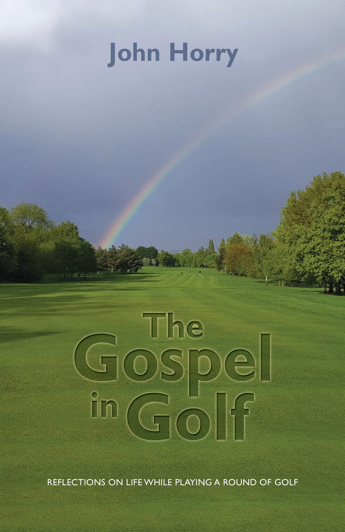Gospel in Golf book cover by Malcolm Down Publishing offers reflective inspiration for golfers.