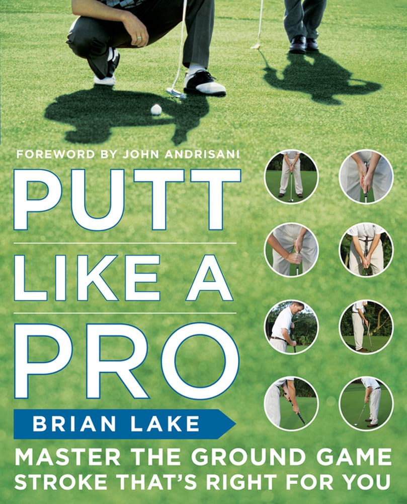 McGraw-Hill Education Putt Like a Pro cover; golfer focusing on precision putting and on-course strategy