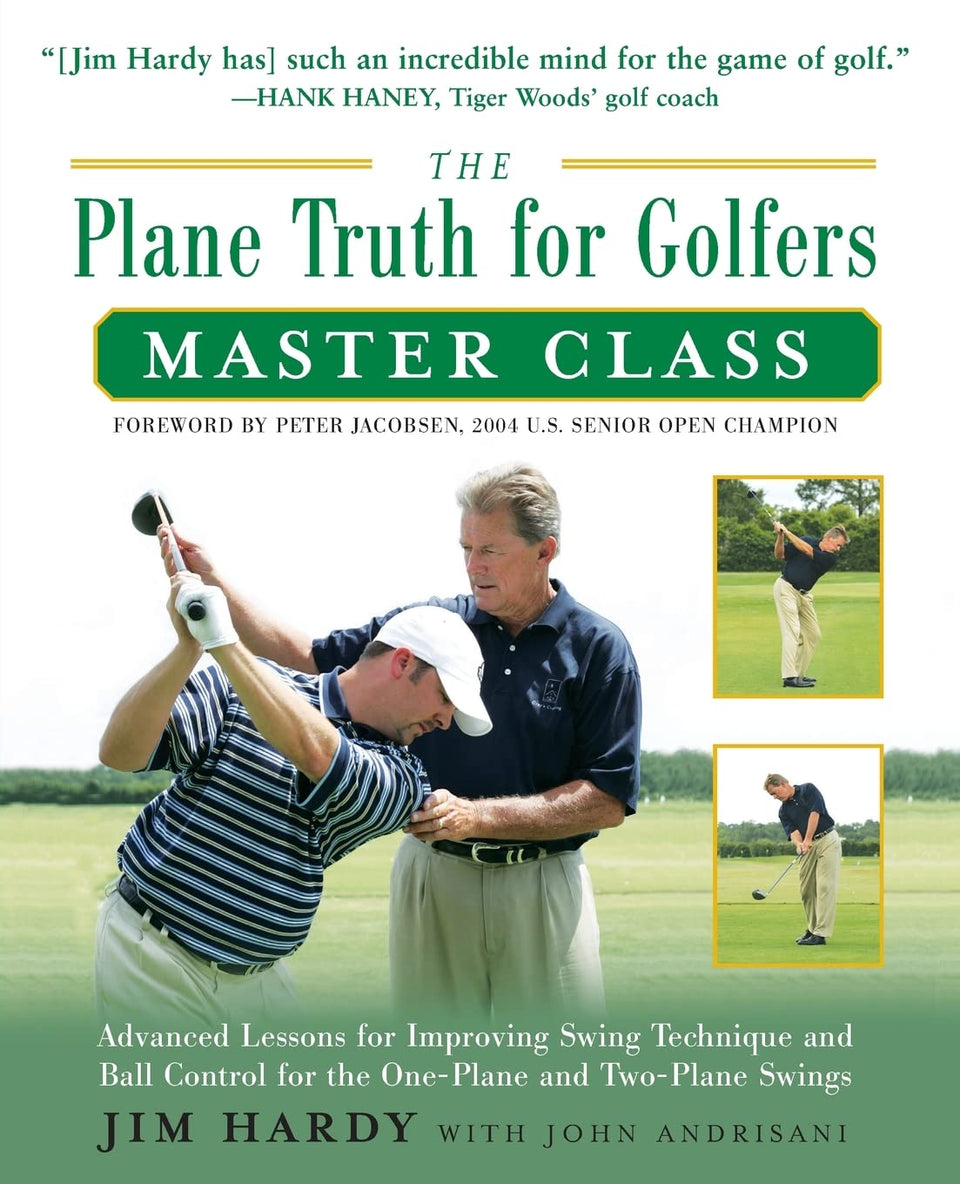 McGraw-Hill Education Plane Truth Master Class swing technique guide for more consistent on-target shots