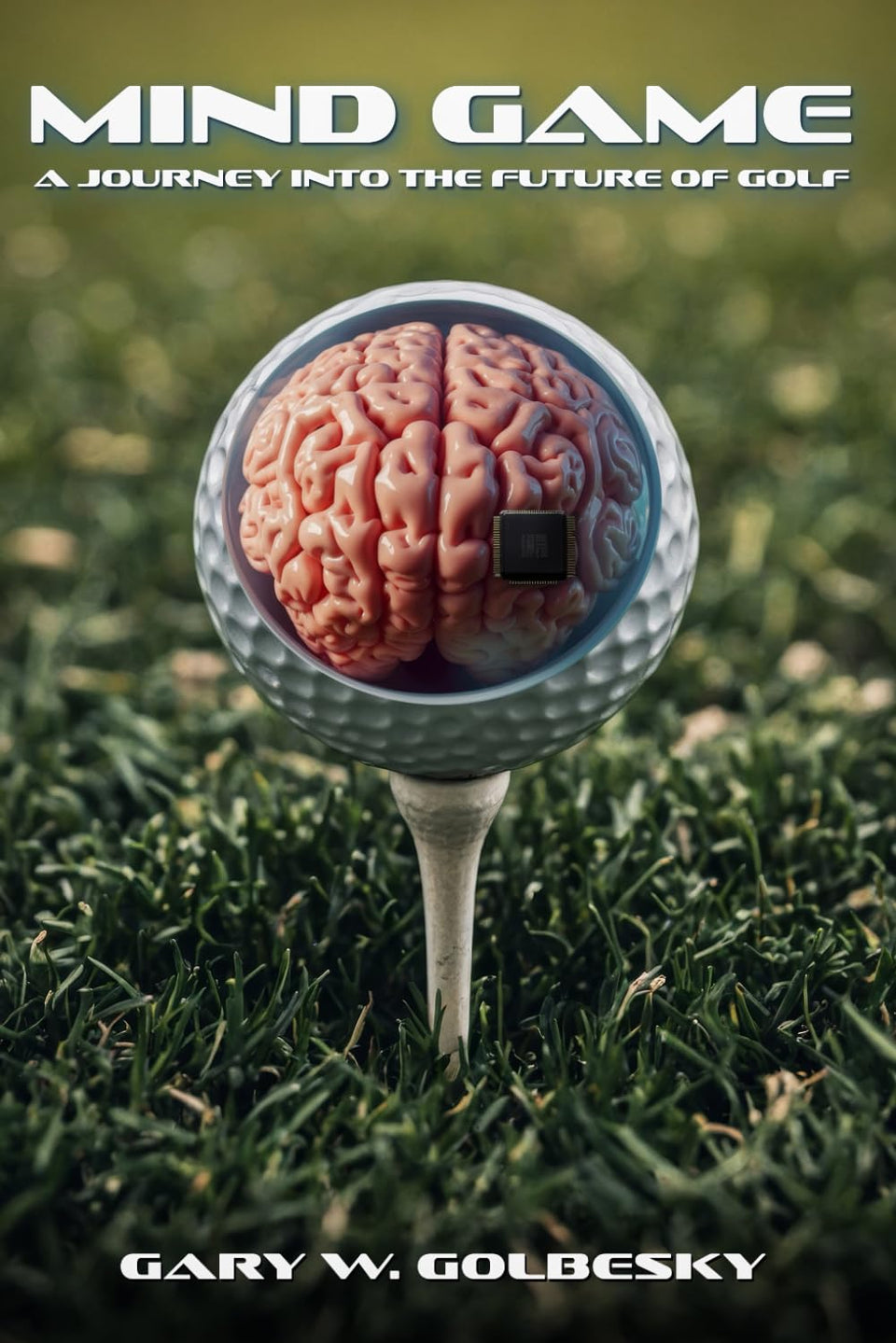 Mind Game cover featuring a brain-chip concept for tech-enhanced golf exploration