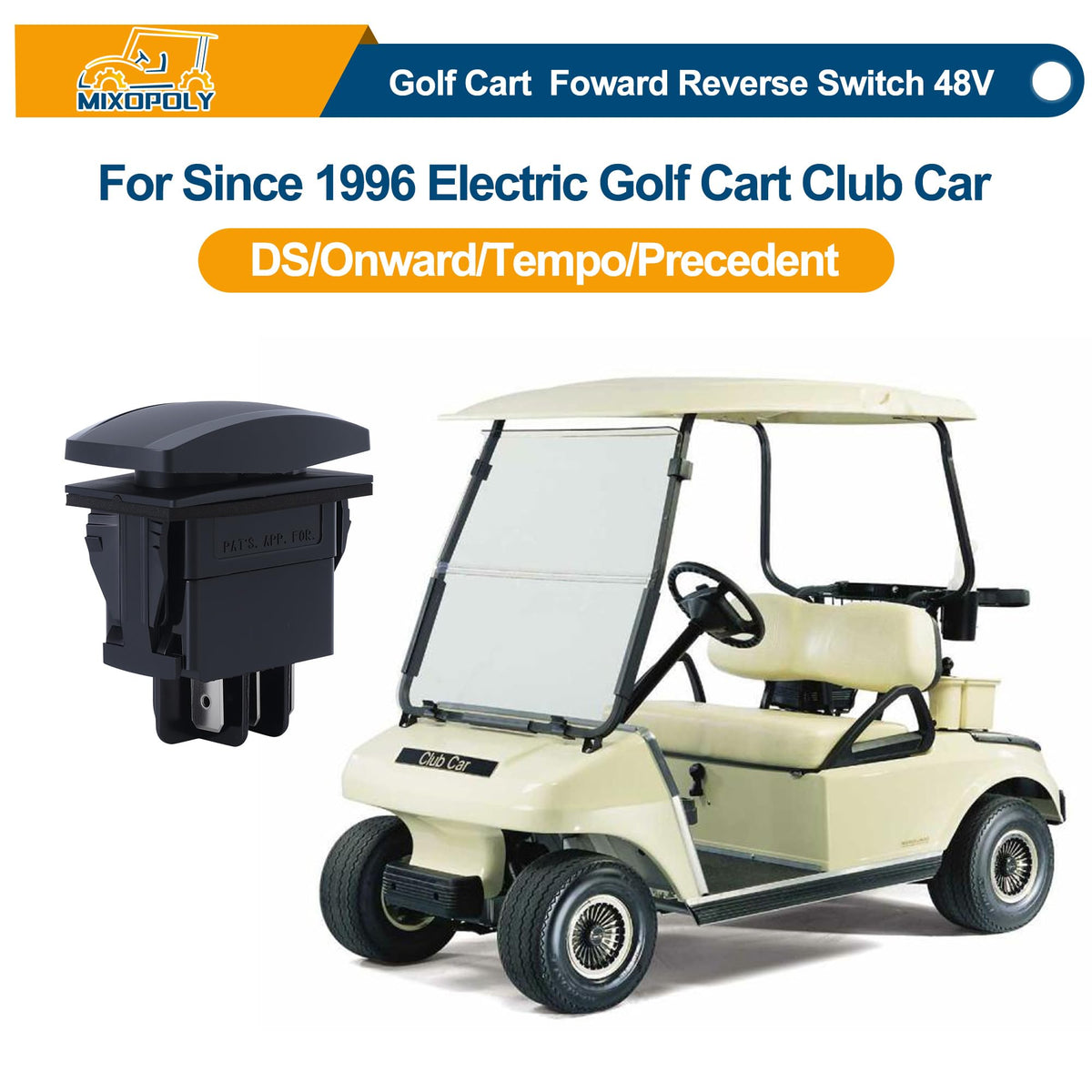 Mixopoly FNR switch compatibility with Club Car DS, Precedent, Onward and Tempo models.