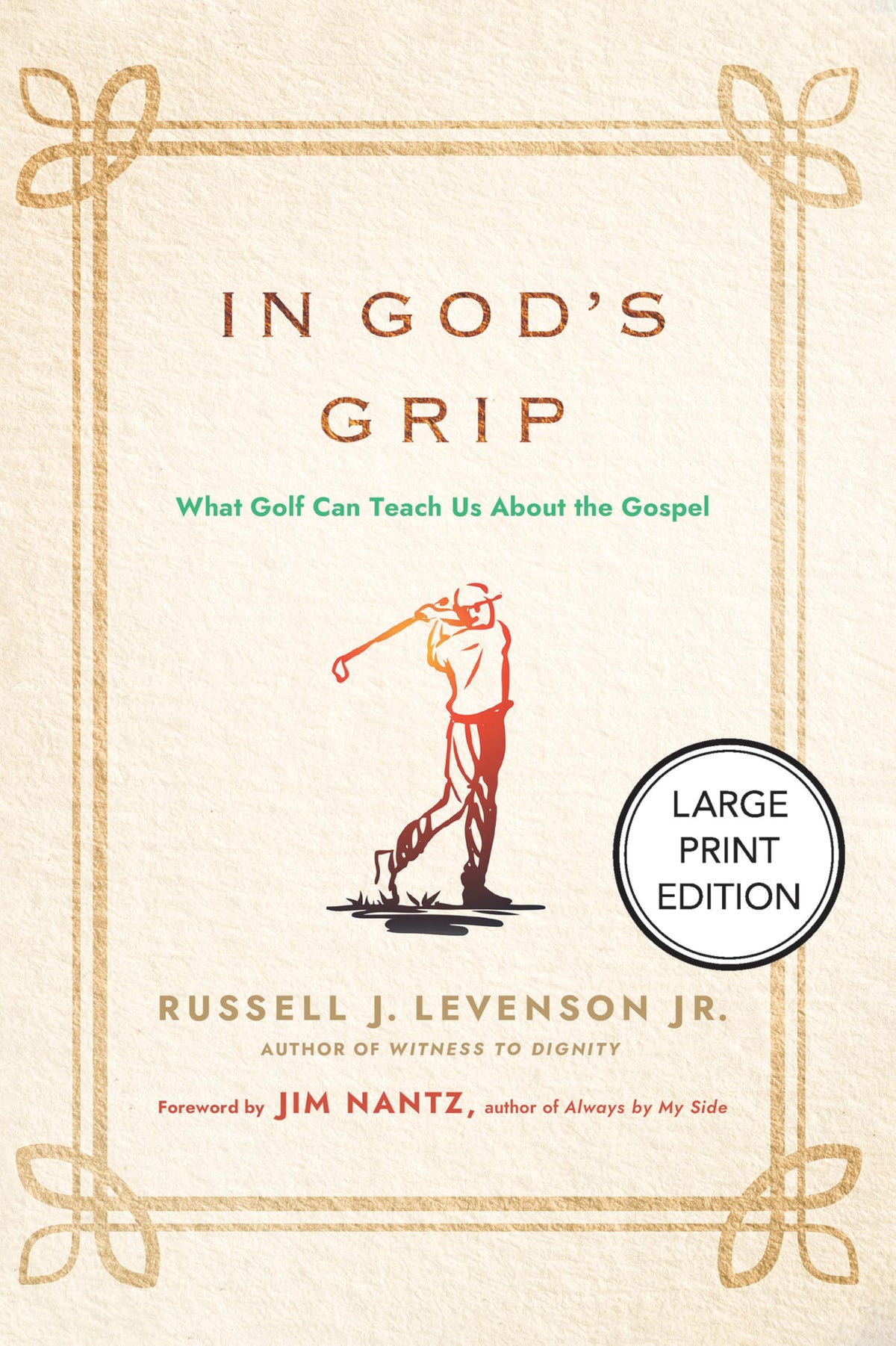 Morehouse Publishing's In God's Grip large print cover invites reflective reading on faith through golf-inspired lessons
