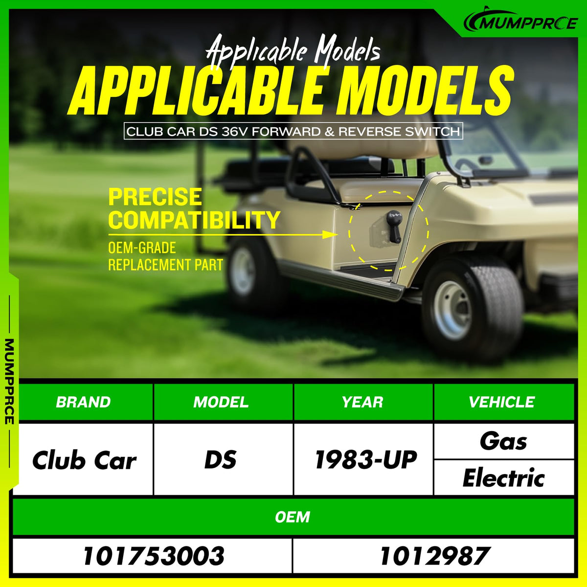 MUMPPRCE OEM replacement aligns with Club Car DS parts 1011997 and 101753003.