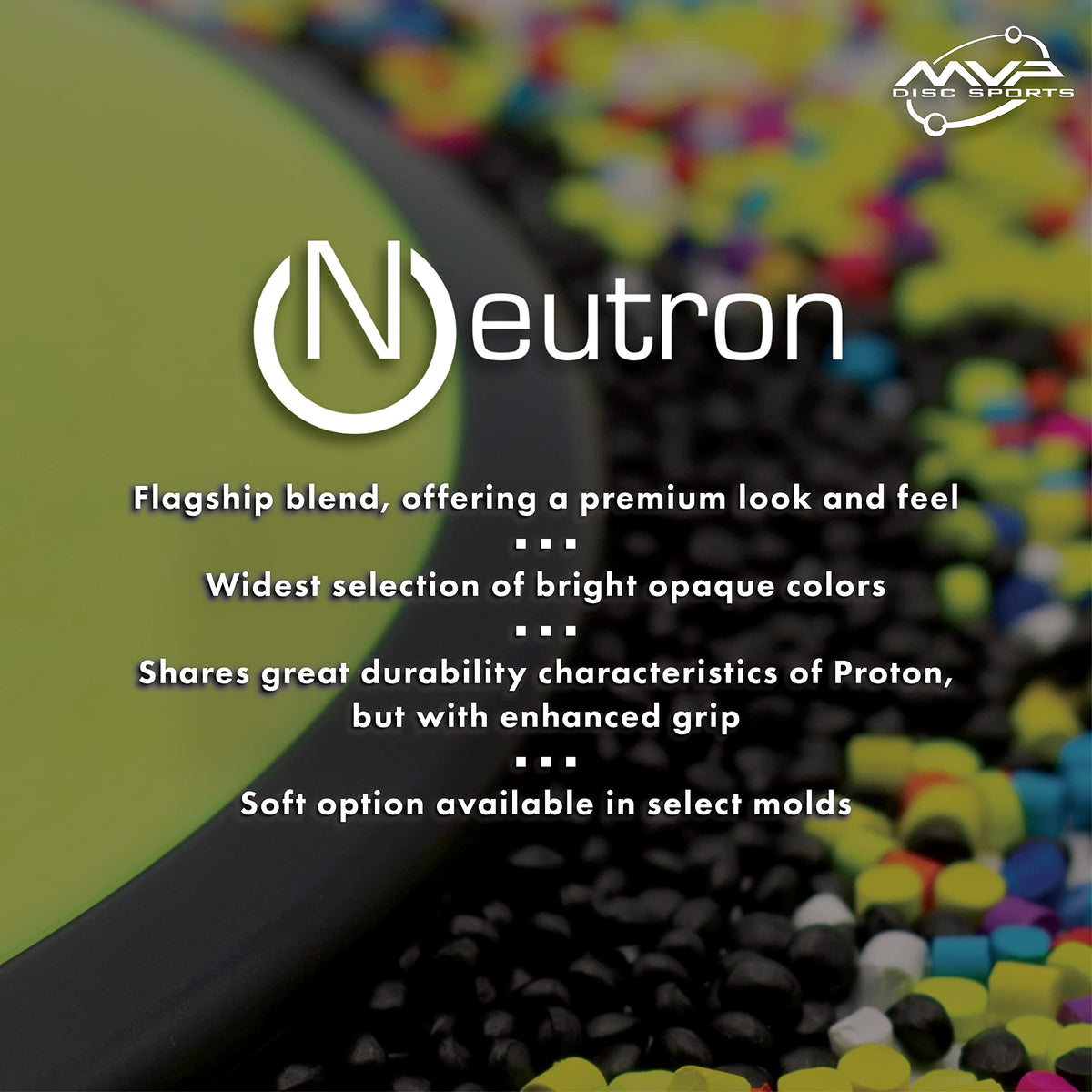 MVP Neutron Uplink Soft midrange bright color option for visibility
