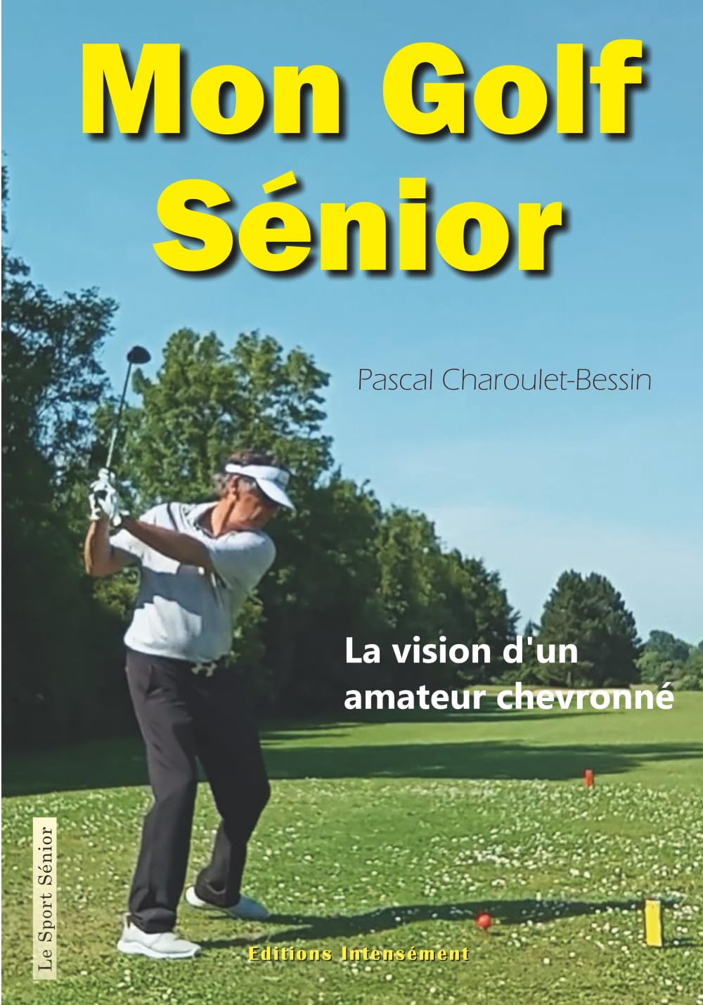 My Senior Golf French Edition cover, an easy-to-read guide for seniors to improve golf skills.