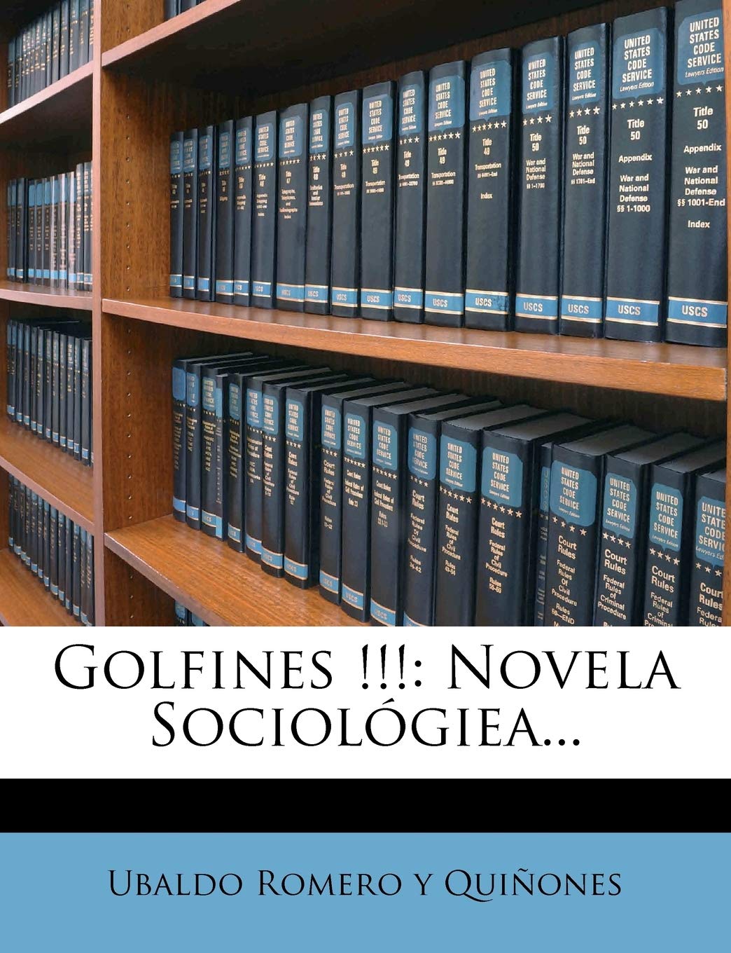 Nabu Press Golfines cover image—classic sociological novel for study and leisure