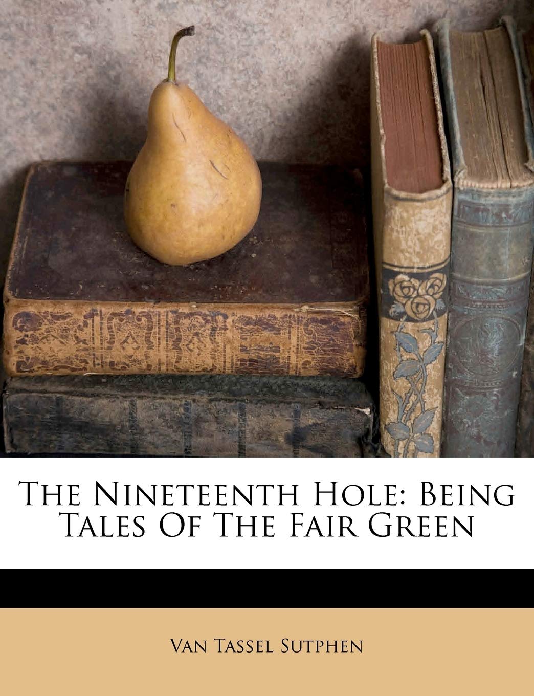Nabu Press The Nineteenth Hole book cover, ideal for vintage golf literature collectors
