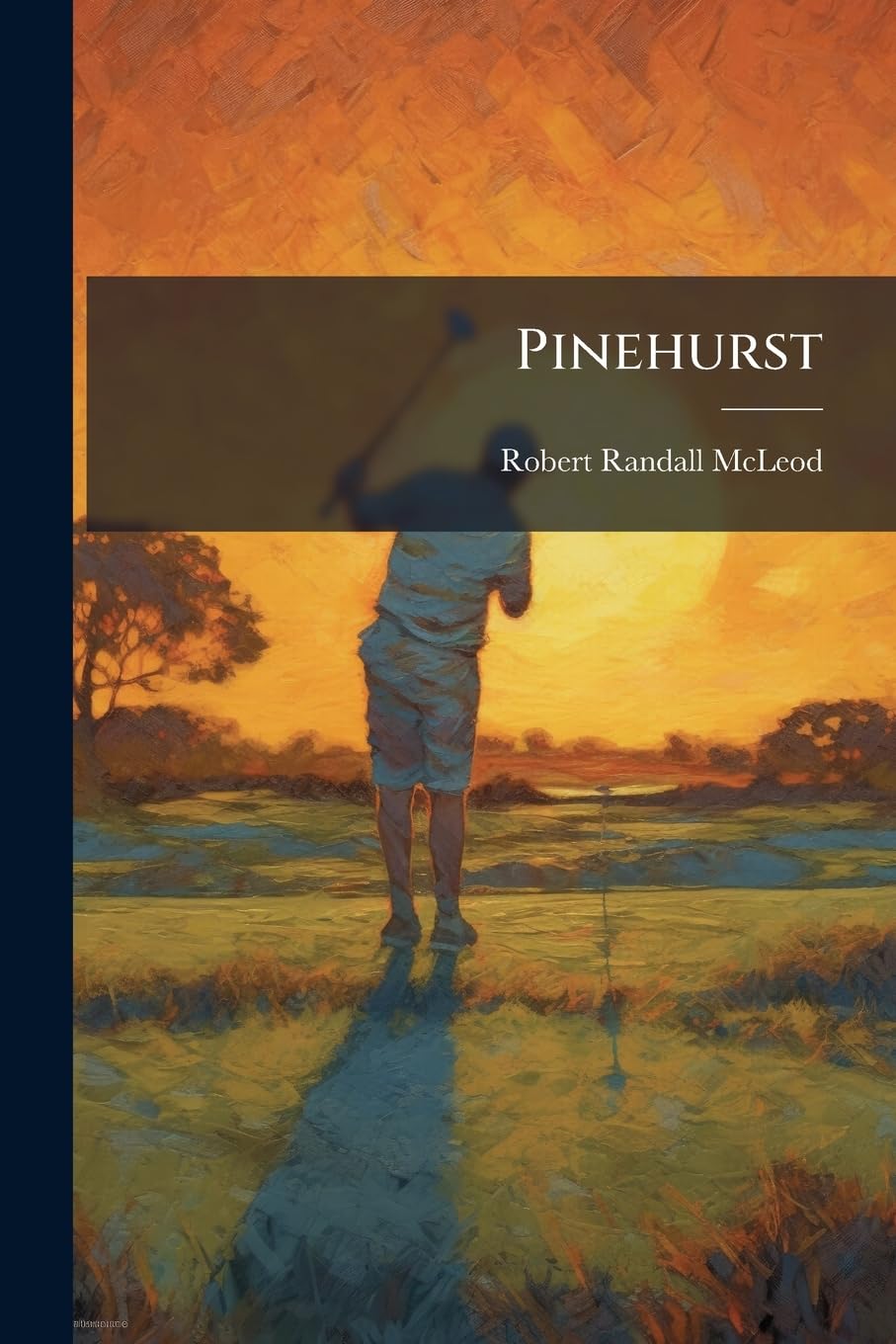Nabu Press Pinehurst cover image invites history buffs to explore Nova Scotia fairyland lore.