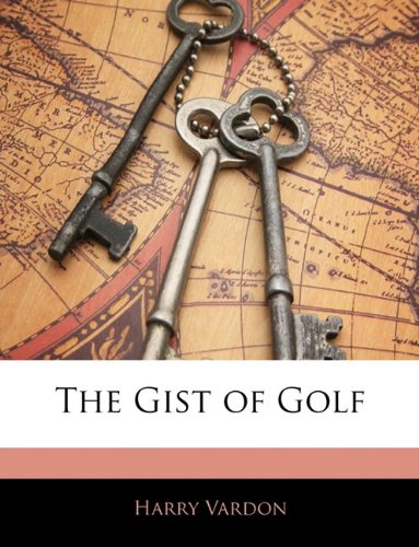 Nabu Press The Gist of Golf cover—vintage book design ideal for golf history collectors.