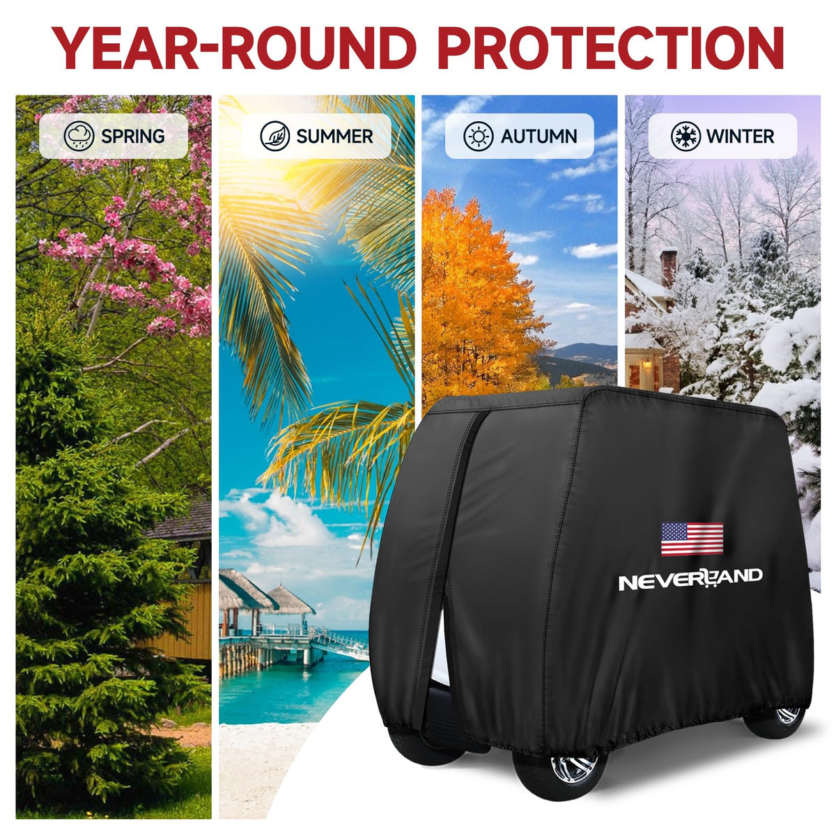 Neverland cover protects your cart for indoor and outdoor use year-round