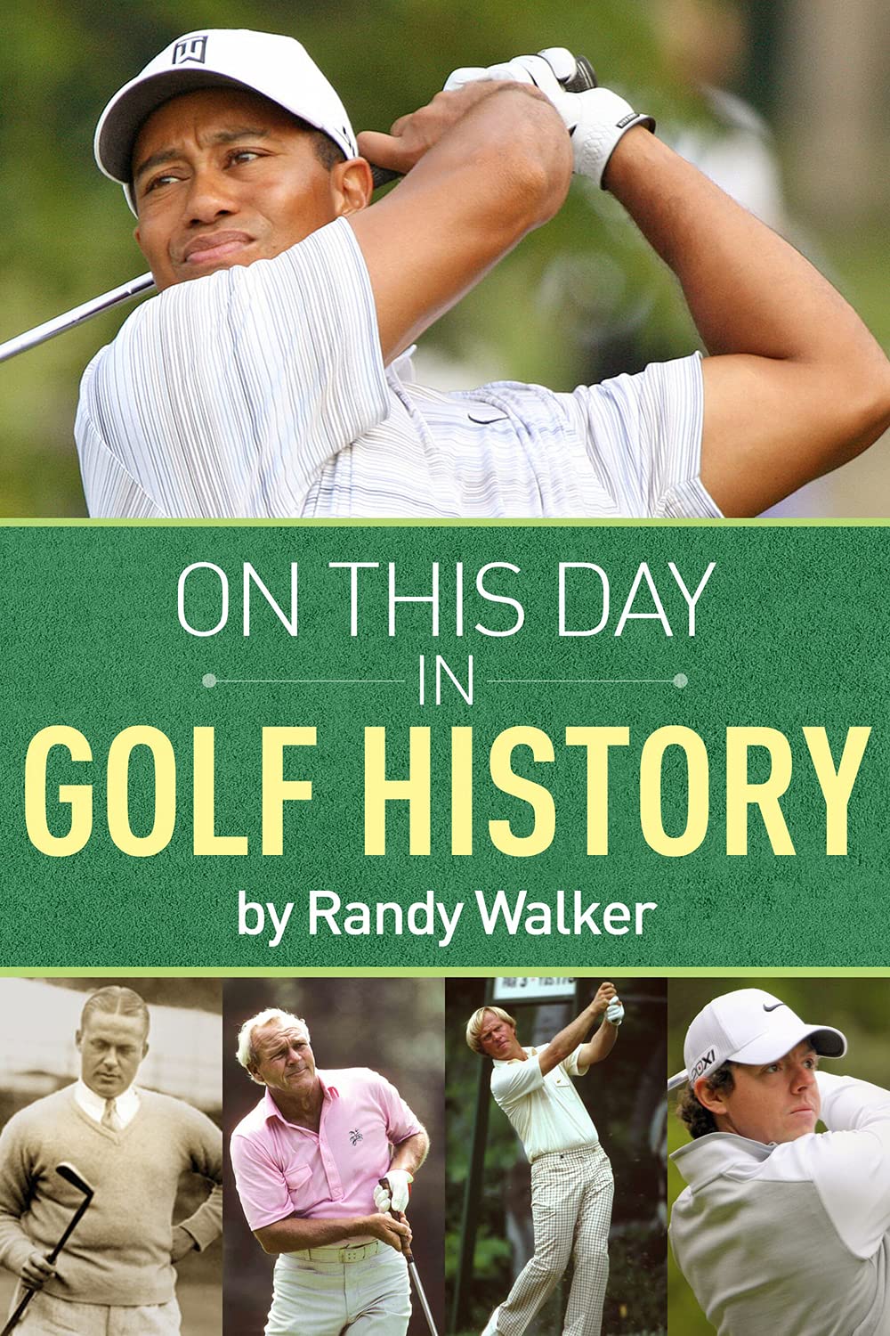 New Chapter Press On This Day In Golf History cover, ideal for daily trivia and golf fan discussions.