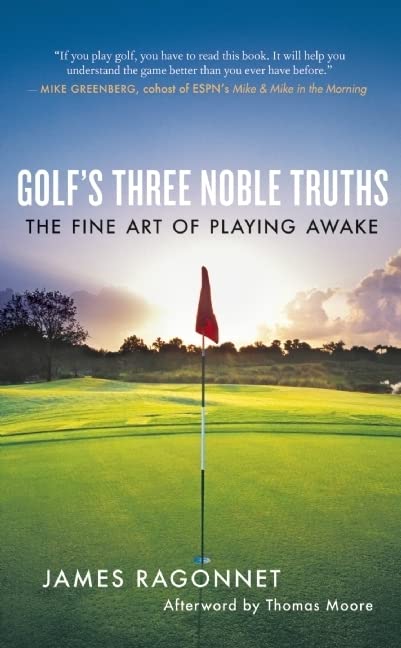 New World Library Golf's Three Noble Truths cover encouraging mindful, focused rounds.