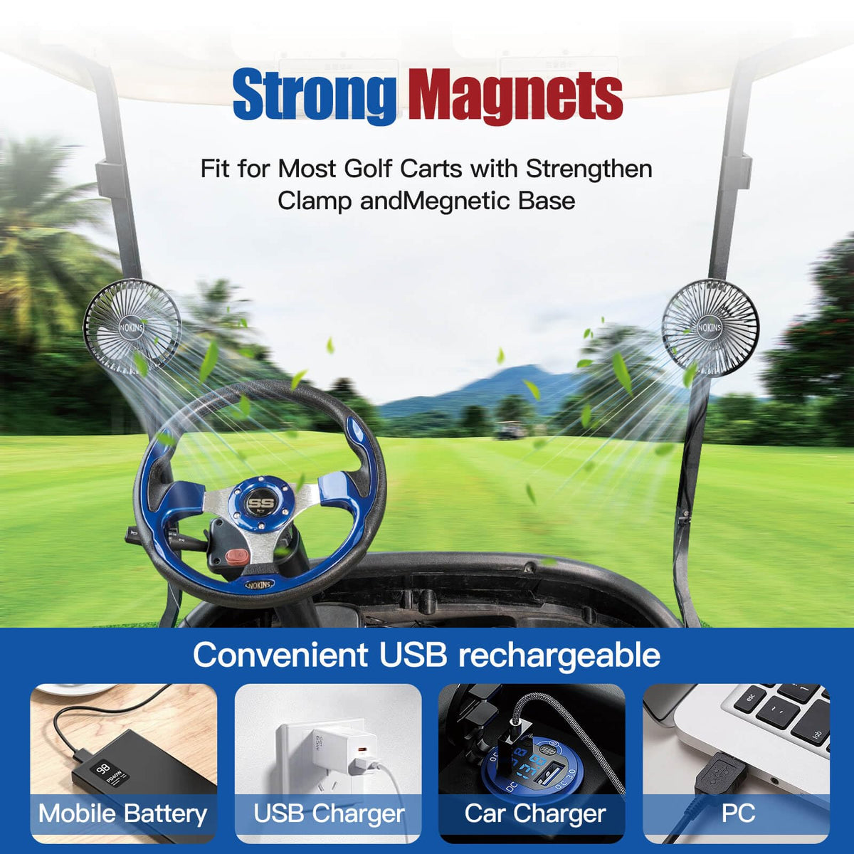 NOKINS fan features USB input and dual-ended socket for power from bank or cart