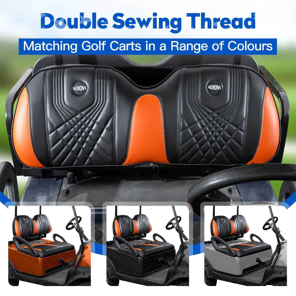 NOKINS UV-resistant layer helps preserve color on golf cart seats