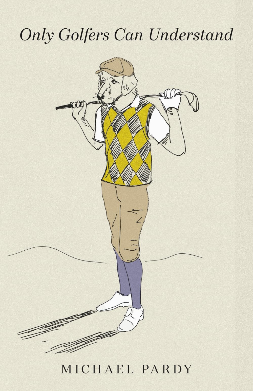 Only Golfers Can Understand book cover evokes dawn tee times, appealing to golfers seeking lyrical humor.