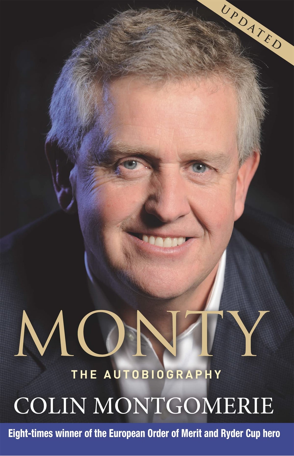 Orion Monty autobiography cover featuring Colin Montgomerie, inspiring golf fans.