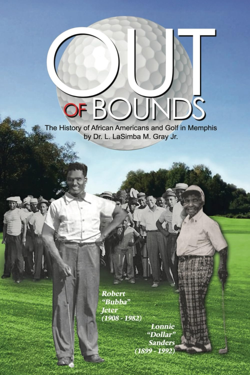 Out of Bounds: The History of African Americans and Golf in Memphis cover highlights civil rights golf stories.
