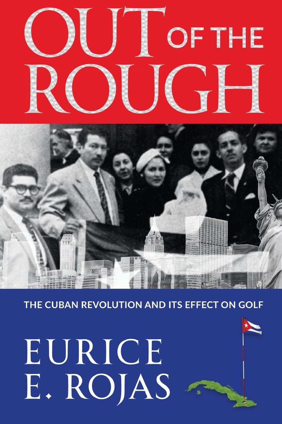 Out of the Rough cover image highlighting Cuban-American heritage and a golf journey for inspiration.