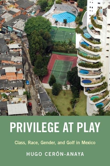 Oxford University Press Privilege at Play cover image highlighting elite golf clubs and social dynamics for scholarly insight