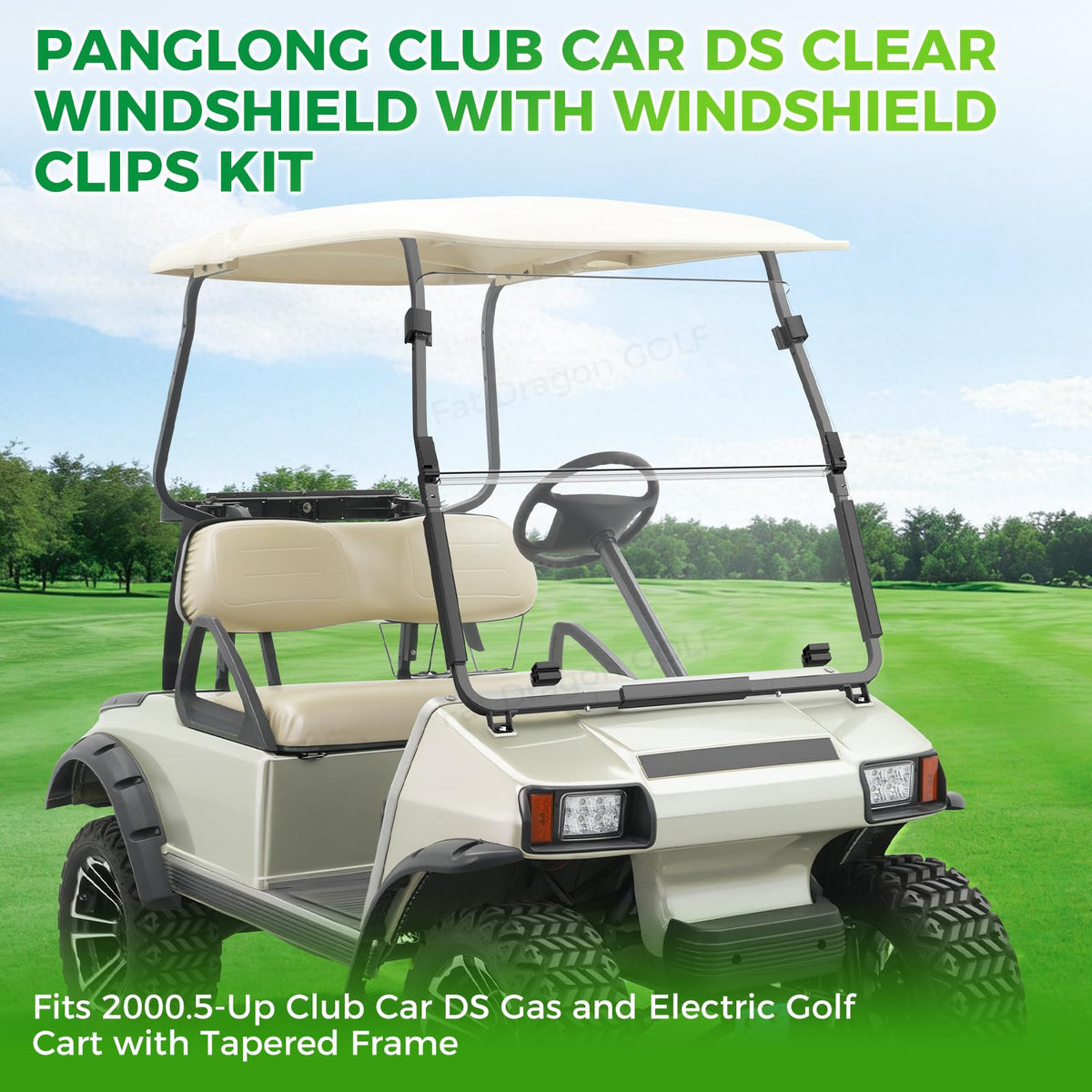 Panglong DS windshield fits 2000-05-UP Club Car DS with precise fit