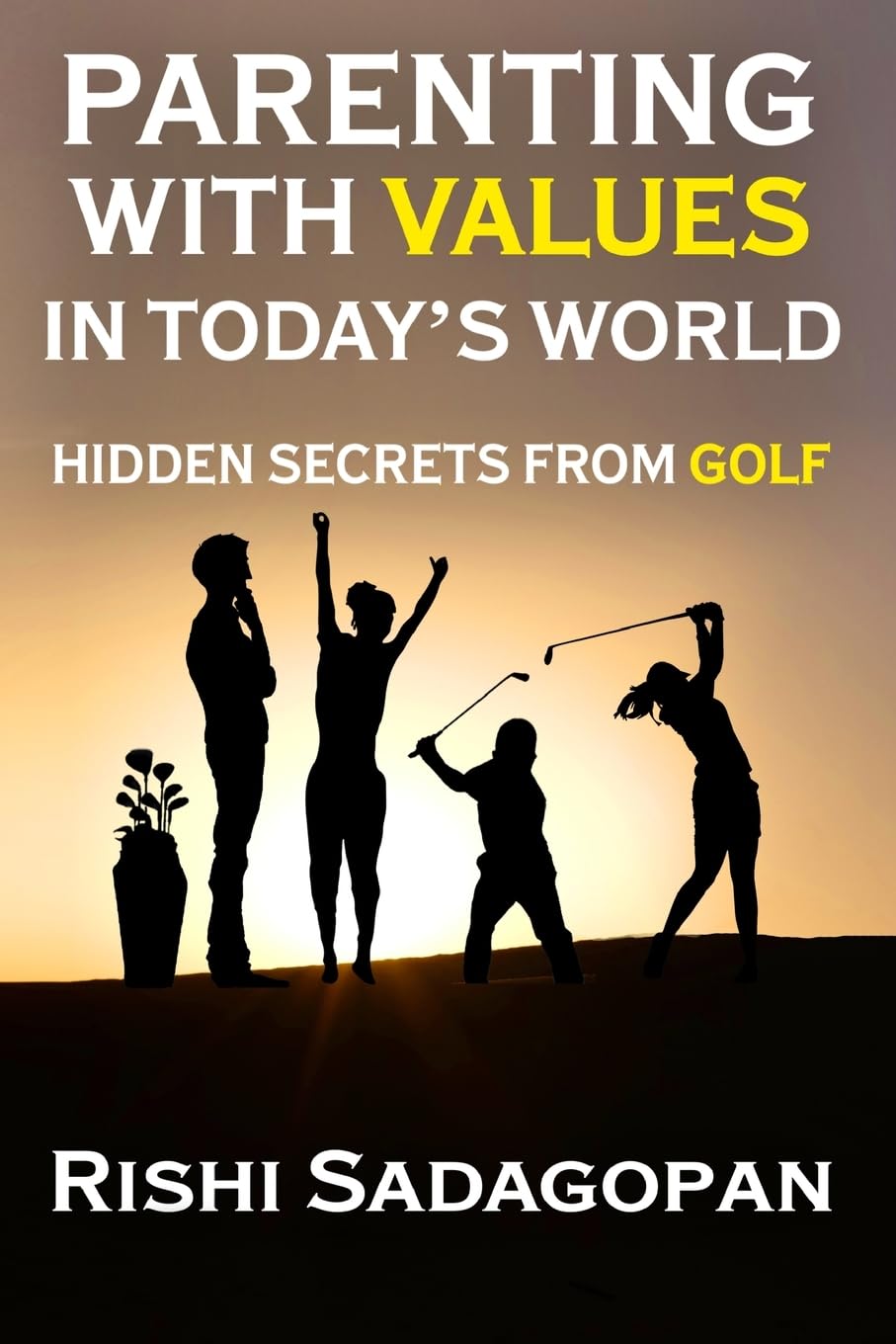 Parenting with Values in Today's World cover showcasing golf-inspired guidance for family conversations.