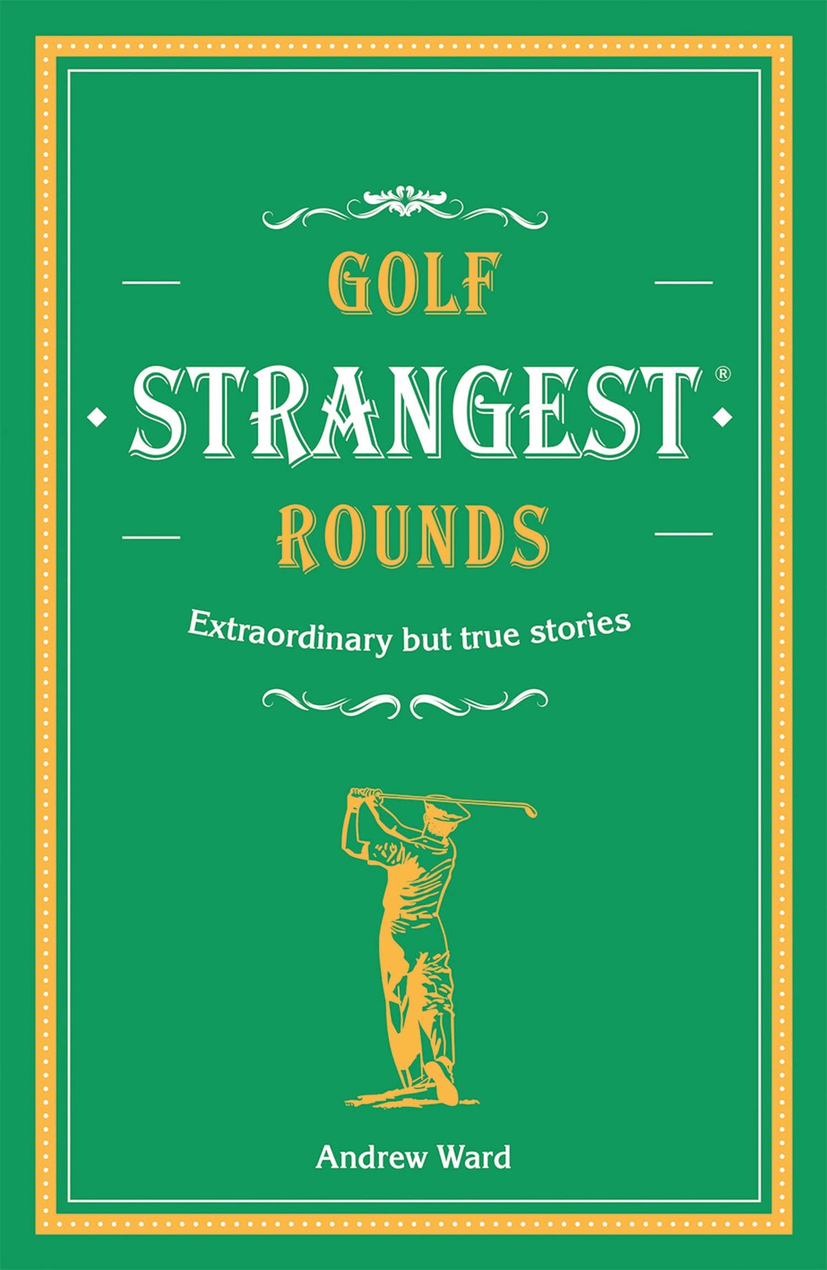 Pavilion Children's Books cover for Golf's Strangest Rounds, an engaging gift for young golf fans.