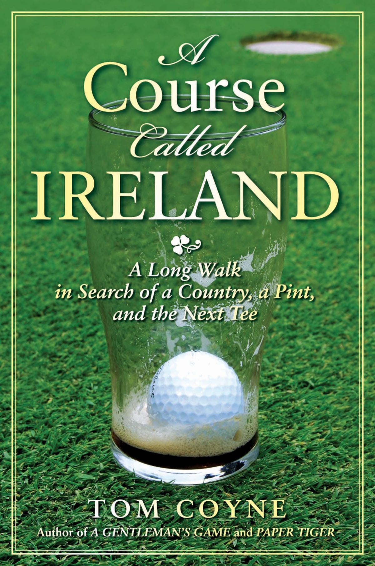 Penguin edition cover of A Course Called Ireland, inviting a walking golf journey across Ireland