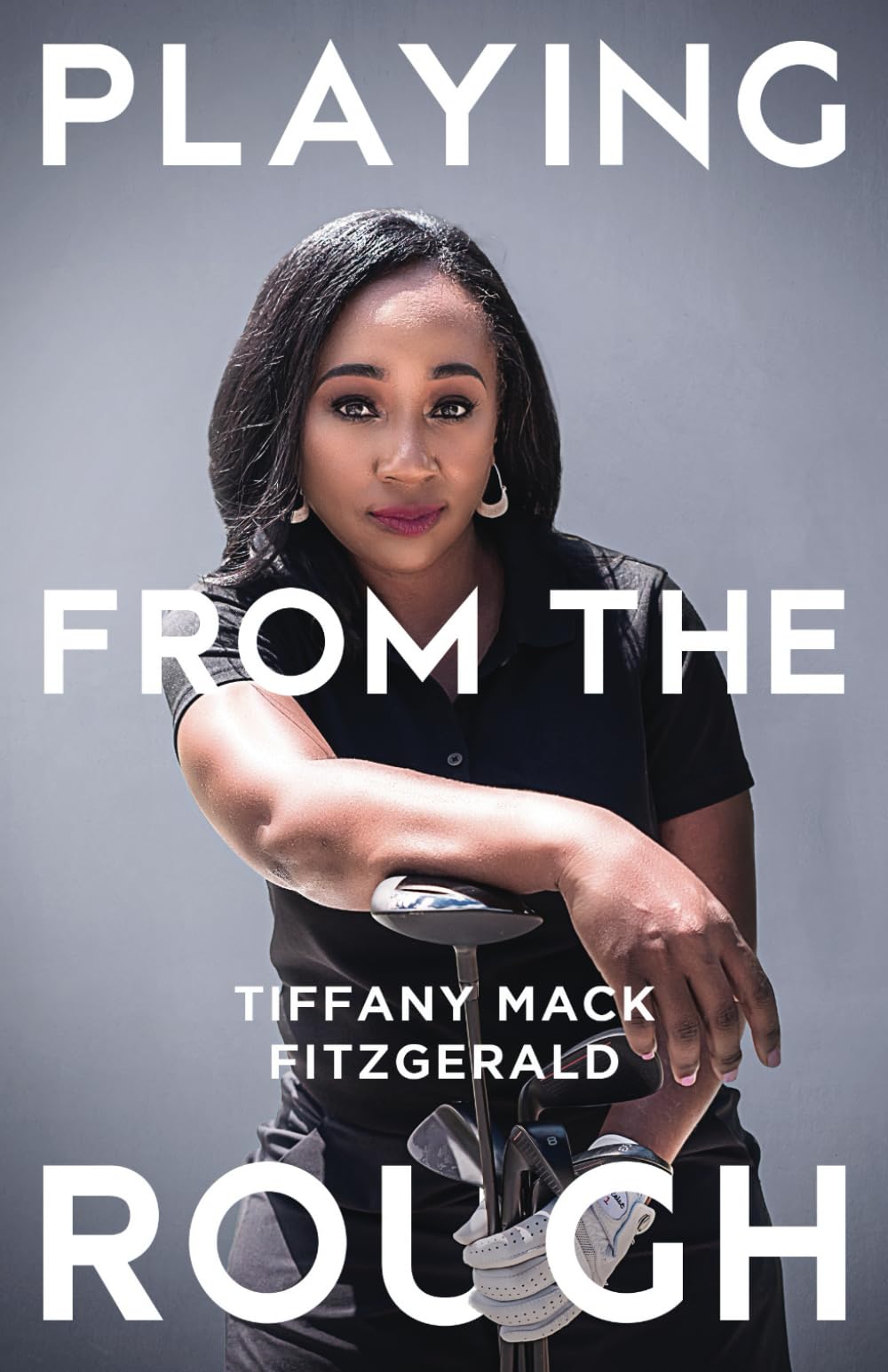 Playing From The Rough book cover showcasing empowerment for women entering golf.