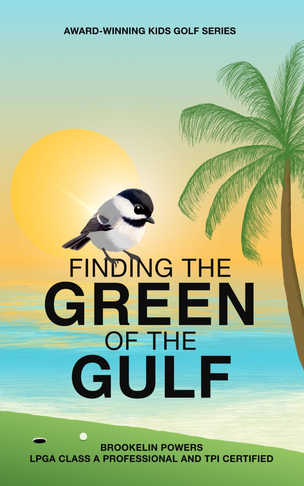Powerful PARables cover featuring Alba the chickadee, inviting kids to explore golf and nature.