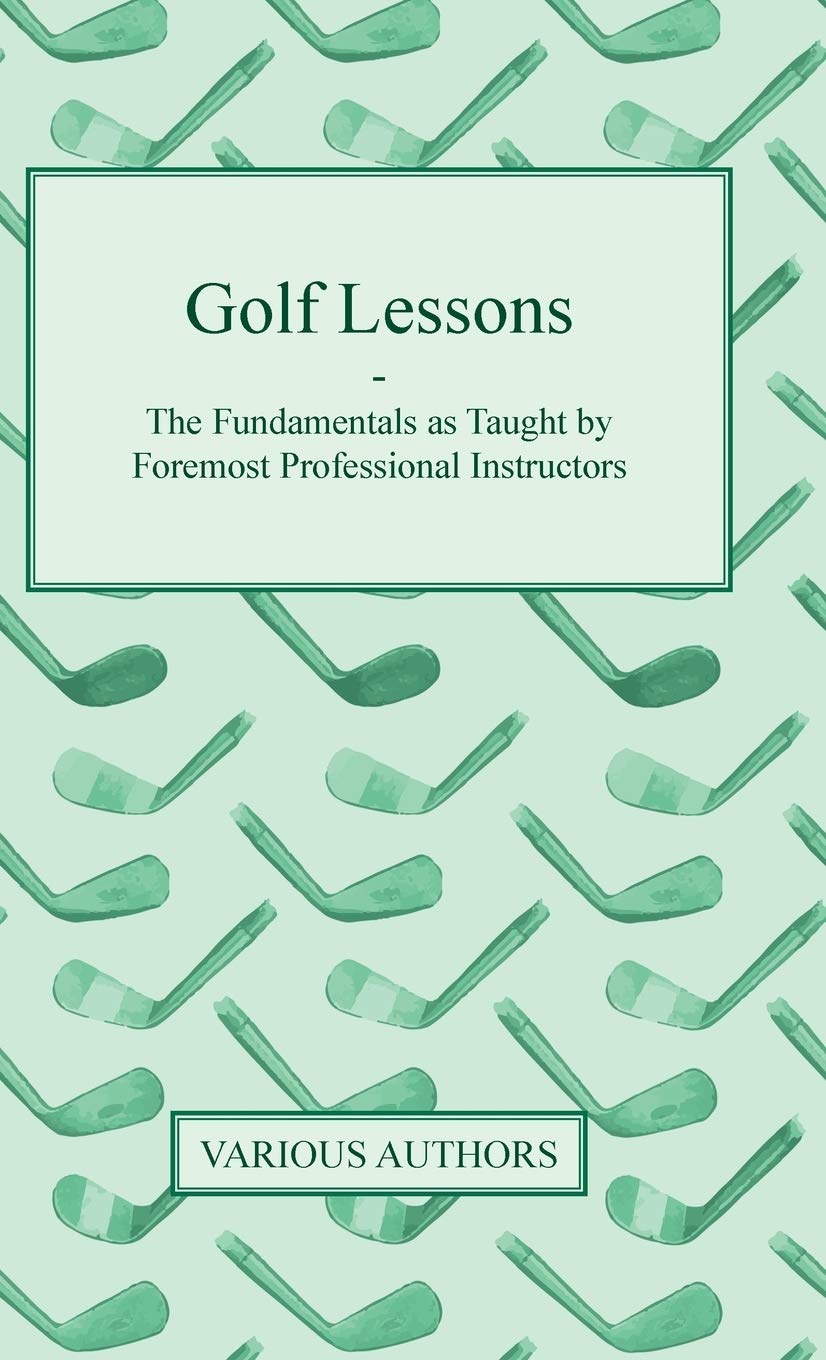 Read Books Golf Lessons Fundamentals cover, a complete beginner's guide for steady technique.
