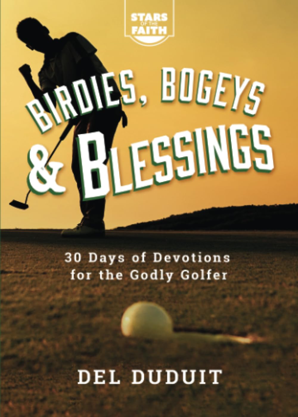 Rod Laughlin's Birdies, Bogeys & Blessings cover: inspirational golf devotion for daily reflection