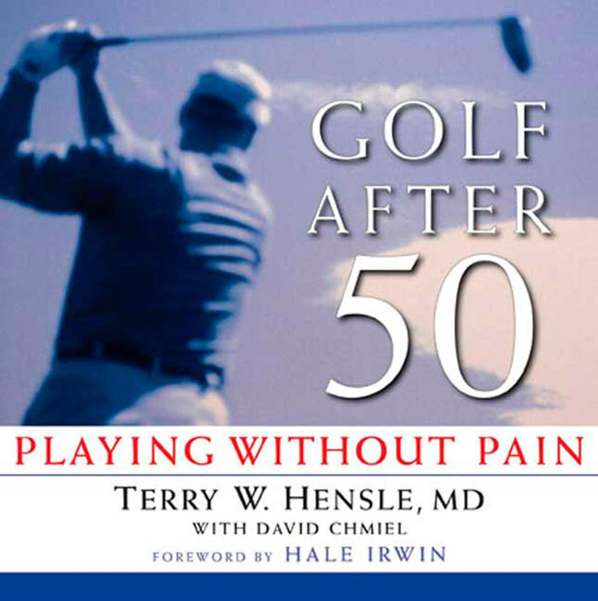 Rodale Golf After 50: playing without pain on the course