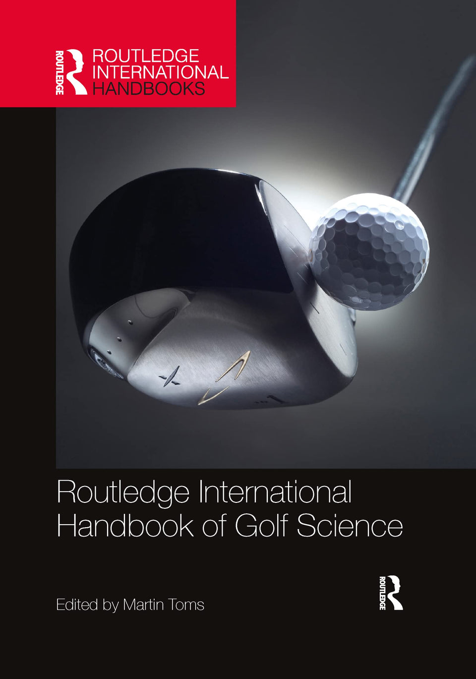 Routledge International Handbook of Golf Science book cover, essential reference for coaches and researchers.