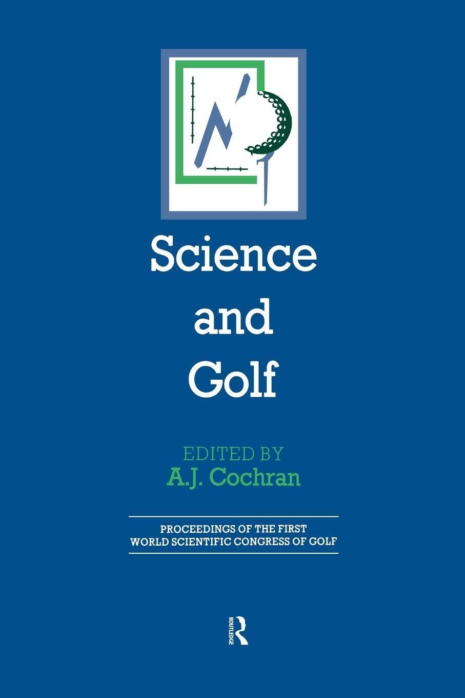 Routledge Science and Golf proceedings cover highlighting global golf science research for professionals