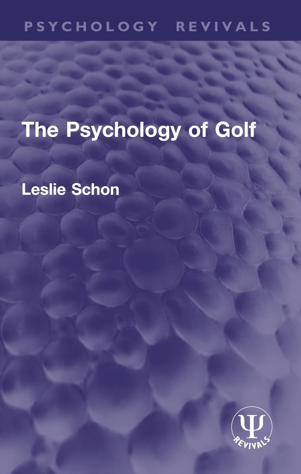 Routledge The Psychology of Golf cover showcases mental strategies for improved practice