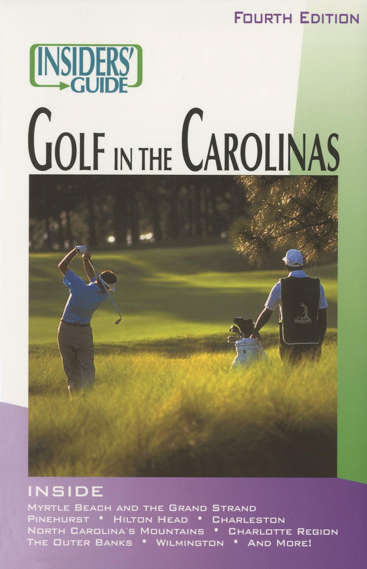 Insiders' Guide to Golf in the Carolinas, 4th edition cover—plan golf trips with tips.