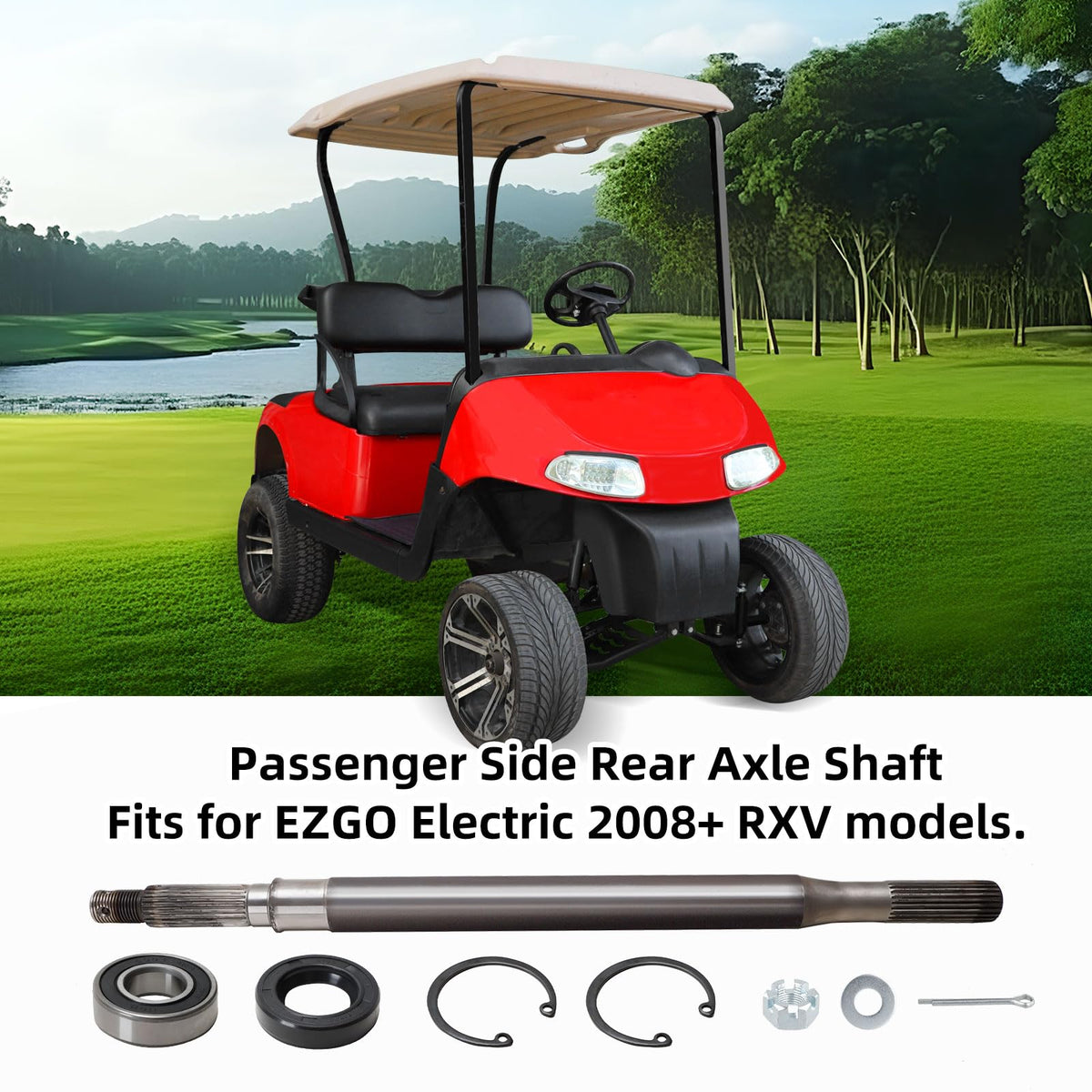 Roykaw EZGO RXV rear axle shaft installed on passenger side for stability.